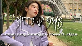 Download lagu kamu yang kutunggu - rossa ft. afgan (speed up songs) mp3