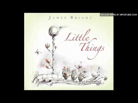 James Bright Feat. Rachel Lloyd - Little Things