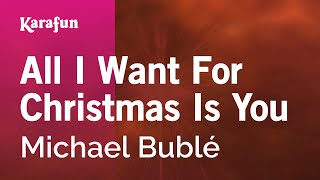 Karaoke All I Want For Christmas Is You - Michael Bublé *