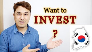HOW TO INVEST IN SOUTH KOREA AS A FOREIGNER
