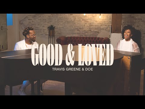 Good and Loved | Travis Greene Feat Doe Jones | Stellar Awards 2020 (Official Video)