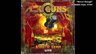 L.A. Guns &quot;Acoustic Gypsy Live&quot; - Never Enough