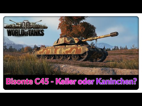 Bisonte C45 - Keiler oder Kaninchen? [World of Tanks - Gameplay - Deutsch]