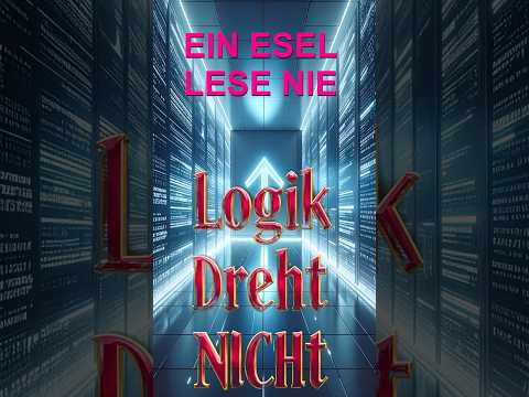 Ist Deine Logik rückwärts auch noch zeitlos? F.G. Stier