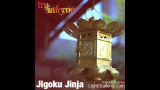 Tru Inferno - Jigoku Jinja