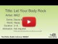 Let Your Body Rock MK2 Dance Electronic Happy YouTube Audio Library BGM