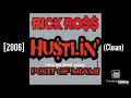 Rick Ross - Hustlin [2006] (Clean)
