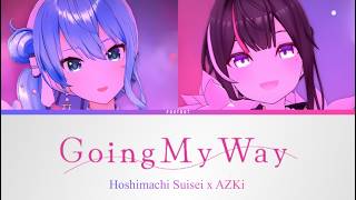 Going My Way - Hoshimachi Suisei x AZKi | Color Coded Lyrics [KAN/ROM/ENG]