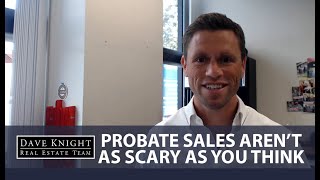 Is It Risky to Buy a Probate Property?