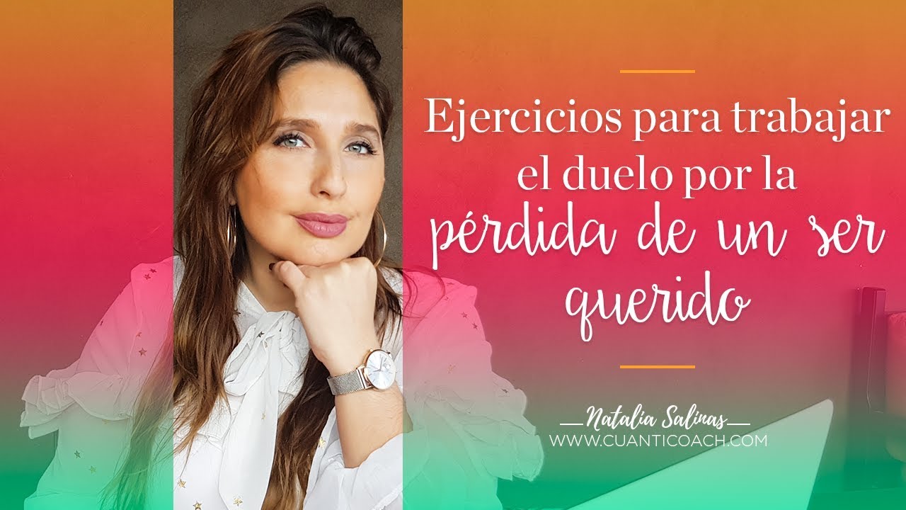 Ejercicios para trabajar el duelo por la pérdida de un ser querido
