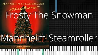 🎹 [Piano Solo]Frosty The Snowman, Mannheim Steamroller-Synthesia Piano Tutorial