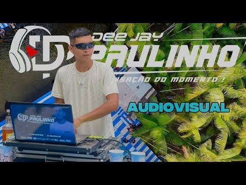 Set Audiovisual Dj Paulinho Na chácara Reis