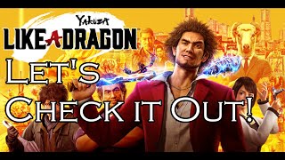 Yakuza Like a Dragon Let's Check it Out!
