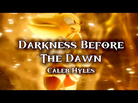 Darkness Before The Dawn - Caleb Hyles || AMV || Sonic Frontiers