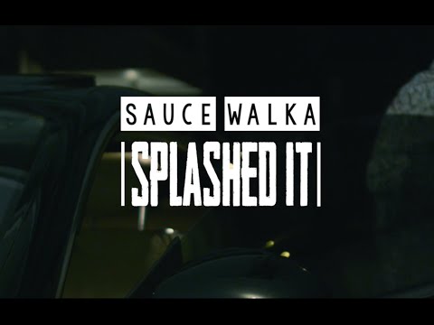 Sauce Walka - Splashed It (Official Video) S4TS2