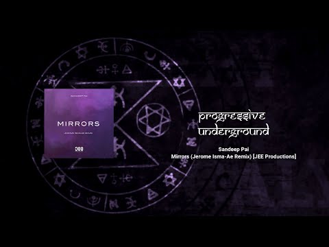 Sandeep Pai - Mirrors (Jerome Isma-Ae Remix) [JEE Productions] #Melodictechno