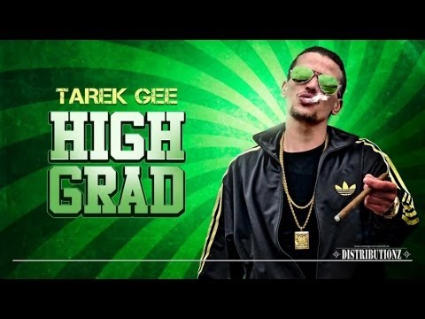 Tarek Gee - High Grad [Videotrack]