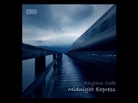 Rhythm Code - Midnight Express (DownKill Remix)