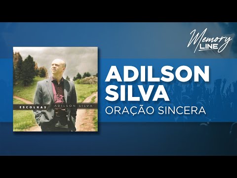 Adilson Silva - Oração Sincera (Áudio Oficial)