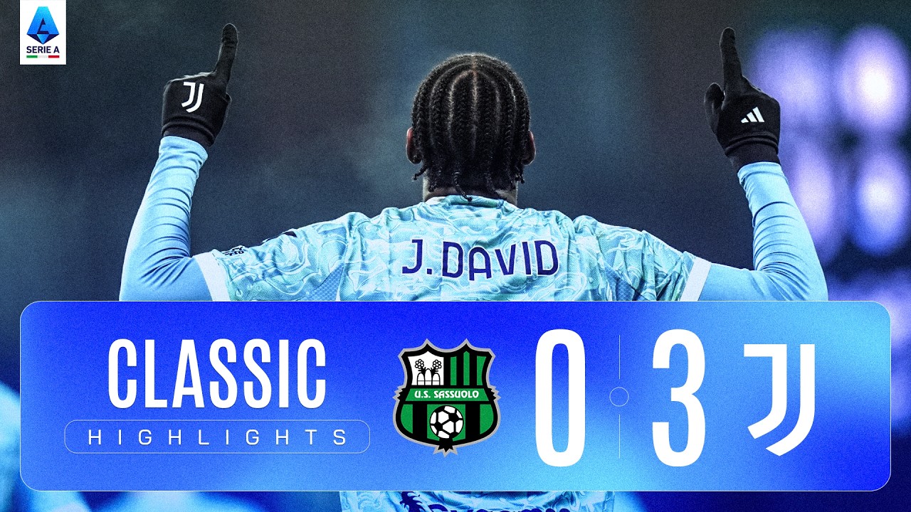 SASSUOLO-JUVENTUS 0-3 | CLASSIC HIGHLIGHTS SERIE A 2025/26