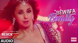 Bewafa Beauty Full Audio Song Blackmail