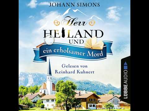 Johann Simons - Herr Heiland und ein erholsamer Mord - Herr Heiland, Folge 4