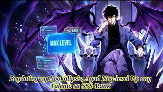 Pagdating ng Apokalipsis, Agad Nag-level Up ang Talento sa SSS-Rank | Manhwa Tagalog