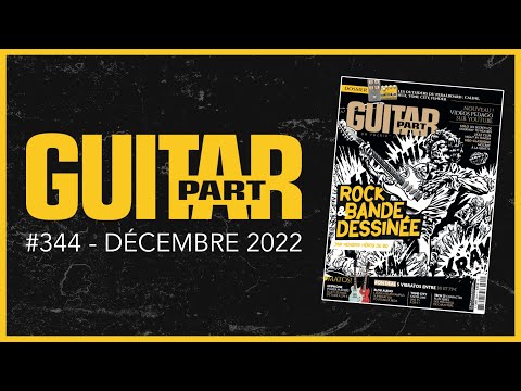 Guitar Part 344 - Décembre 2022 - Teaser