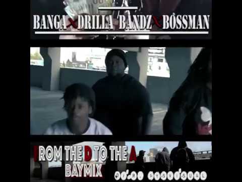 @bigbangtheorycg x @drillabandz x @officialbossman_ - From The D to the A BayMix [BayAreaCompass]