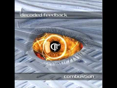Decoded Feedback - Combustion