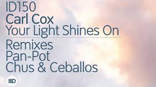 Carl Cox - Your Light Shines On (Chus & Ceballos Remix)