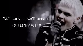 [和訳] Welcome to the Black Parade - My Chemical Romance