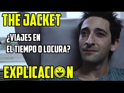 The Jacket | Análisis y Explicación | Viajes en el tiempo | Regresiones de un hombre muerto