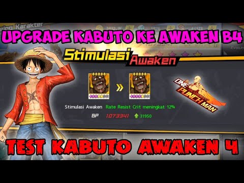 Upgrade Kabuto Ke Awaken B4 - Test Kabuto Awaken B4 | One Punch Man The Strongest