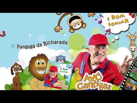 Avô Cantigas - Fungagá  Da Bicharada ( official audio )