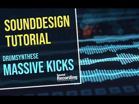 Sound Design Tutorial: Bass Drum mit  Massive | german/deutsch | Sound & Recording