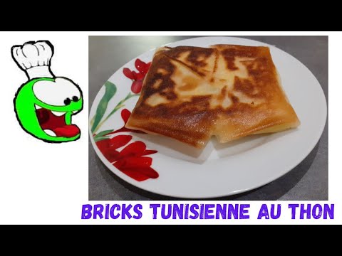 VIDÉO FACILE A CUISINER BRICKS TUNISIENNE AU THON