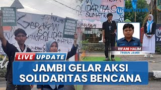 Jambi Bersatu Gelar Aksi Solidaritas, Galang Dana dan Dukungan untuk Korban Banjir Sumatera