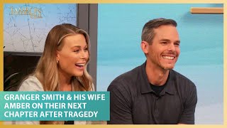 Granger Smith &amp; His Wife Amber On Their Next Chapter After Tragedy
