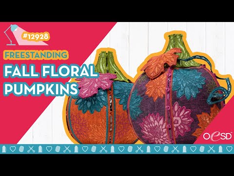 Autumn Embroidery Favorites: Freestanding Fall Floral Pumpkins!