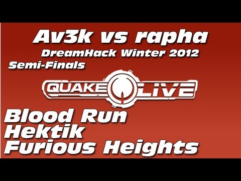 Av3k vs rapha - DreamHack Winter 2012 Semi-Finals (Quake Live Shoutcast)
