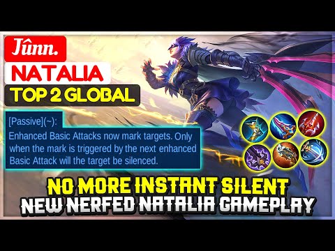 No More Instant Silent, New Nerfed Natalia Gameplay [ Top 2 Global Natalia ] Jûnn. - Mobile Legends
