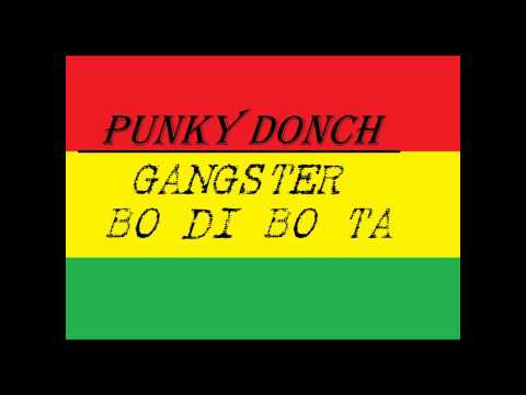 PUNKY DONCH-Gangster Bo Di Bo Ta