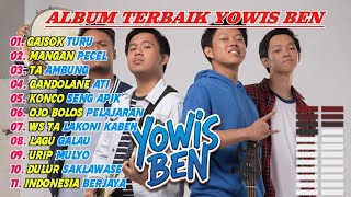 Download lagu YOWIS BEN FULL ALBUM|LAGU BAYU SKAK DKK|GAISOK TURU MANGAN PECEL TA AMBUNG DLL mp3