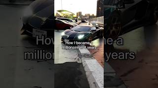 How I Became A Millionaire In 4 Years