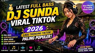 Download lagu 🥇 DJ SUNDA VIRAL TIKTOK 2026 🎧 FULL BASS TERBARU | Lagu Remix Paling Dicari & Trending mp3