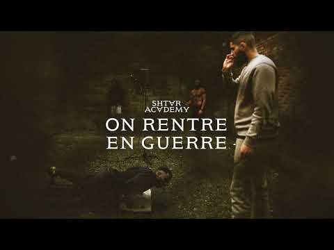 Shtar Academy - On rentre en guerre (Visualizer)