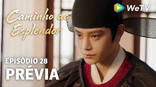 Caminho ao Esplendor EP28 | Prévia | O que Zhao realmente busca? | Ding Yuxi e Deng Enxi