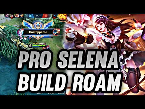 ML : PRO SELENA BUILD ROAM | GAMEPLAY - MOBILE LEGENDAS : BANG BANG