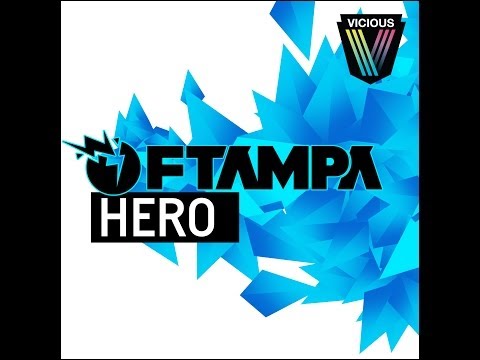 FTampa - Hero (Original Mix)